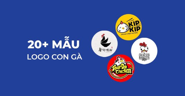 20+ Mẫu logo con gà ấn tượng, độc đáo và sáng tạo