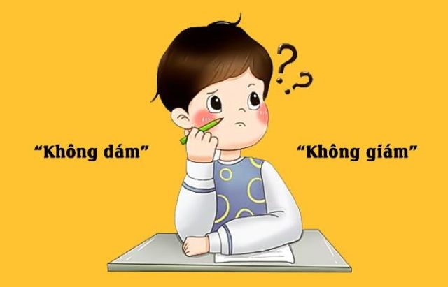 Không dám hay không giám
