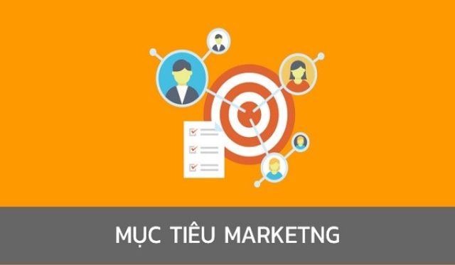 Những ví dụ về mục tiêu của Marketing phổ biến cho doanh nghiệp