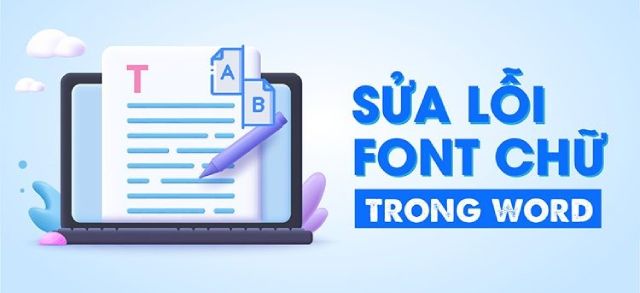 Cách sửa lỗi phông chữ và sửa lỗi cách chữ trong Word