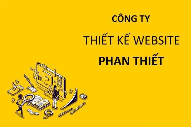 Công ty thiết kế website Phan Thiết - Bình Thuận uy tín