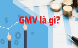 GMV là gì? Ưu điểm và nhược điểm của GVM?