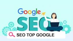 SEO top Google là gì? Cách SEO top Google đạt thứ hạng cao