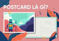 Postcard là gì? Lưu ý kích thước Postcard là gì?