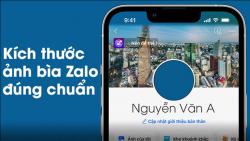 Kích thước ảnh bìa Zalo chuẩn và đẹp nhất