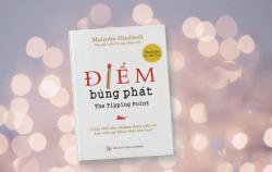 Review sách Điểm bùng phát - cuốn sách giúp nâng tầm tư duy