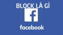 Block là gì? Block trên Facebook và Messenger là gì?