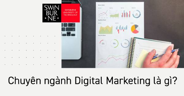 Chuyên ngành Digital Marketing là gì?